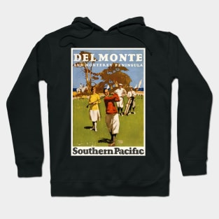 Del Monte and Monterey Peninsula Vintage Poster 1927 Hoodie